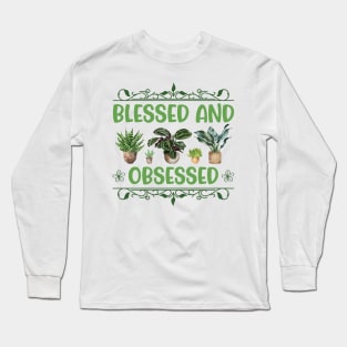 Blessed and Plant Obsessed Long Sleeve T-Shirt